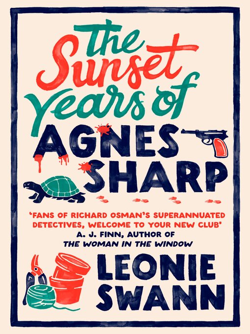 Title details for The Sunset Years of Agnes Sharp by Leonie Swann - Wait list